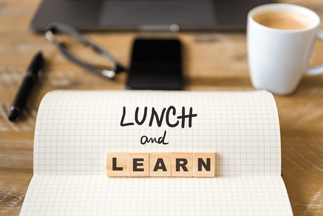 Lunch and Learn 5 Lunch and learn
